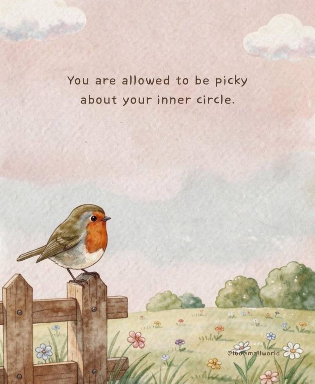 We are allowed to be picky about your inner circle. - Мы свободны выбирать своё окружение.